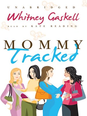 Mommy Tracked - Audiobook